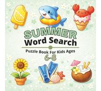 Summer Word Search Puzzle Book for Kids Ages 6-8: Fun and Challenging Summer-Themed Word Search Puzzles for Kids