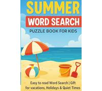 Summer Word Search Puzzle Book For Kids: Easy to read Word Search | Gift for vacations, Holidays & Quiet Times