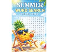 Summer Word Search Puzzle Book: Fun & Relaxing Summer-Themed Word Search Puzzles Featuring Sunshine, Travel, and Seasonal Words