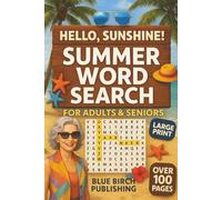 Summer Word Search Puzzle Book Large Print For Seniors and Adults Over 100 Pages of relaxing activity!