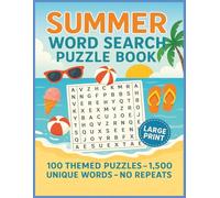 Summer Word Search Puzzle Book: Unwind Your Mind with 100 Easy-to-Read, Summer-Themed Word Puzzles