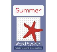 Summer Word Search Puzzle Book: Word Search with Easy to Read Print about Summer, Summer Vacation, Beach and More | 6x9 inches, 110 pages | 50+ Puzzles… Gifts for Vacations, Holidays and Free Time.