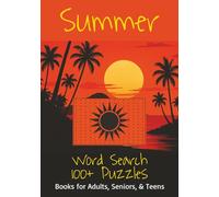 Summer Word Search Puzzle Book: Word Search with Large Print about Summer, Summer fun and More | 7x10 inches, 205 pages | 100+ Puzzles ... Gift for Vacations, Holidays and Free Times.