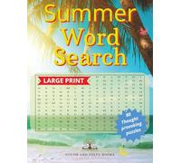 Summer Word Search Puzzle Book: Word Search with Large Print, Easy to Read Print about Summer, Adult Themes, Activities and more / 8.5 x 11 / 160 pages / 80 Puzzles
