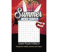 Summer Word Search Puzzle Book: Word Searches Easy to Read Print about, Surfing, Vacation, Travel and More│6x9 inches, 110 Pages│50+ Puzzles...Gift for Vacations, Holidays and Free Time