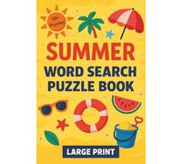 Summer Word Search Puzzle Book: Word Searches for Adults with Easy to Read Print about Summer, Beaches, Vacation and More. | 6x9 Inches, 110 Pages, 50+ Puzzles ... Gifts for Adults, Relatives