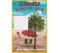 Summer Word Search Puzzle Book: Word Searches With Easy to Read Print About Summer, Beach Fun, Relaxing and More | 6 x 9 Inches, 110 Pages | 50+ ... For Vacations, At The Beach and Free Times