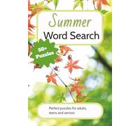 Summer Word Search Puzzle Book: Word Searches with Easy to Read Print about summer, seasons and More | 6x9 inches 110 pages | 50+ ... Gift for Vacations, Holidays and Free Times