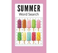 Summer Word Search Puzzle Book: Word Searches with Easy to Read Print about Summer, Sunshine, Lake life, and More | 6x9 inches, 110 pages | 50+ ... vacations, Birthday, Holidays and Free Time