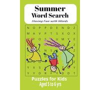Summer Word Search Puzzle Book: Word Searches with Easy to Read Print about Summer Words For Kids | 6X9 inches, 38 pages | 10+ Puzzles...Gifts for Vacation, Holiday and Free Times