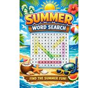 Summer word search puzzle book: Word searches with easy-to-read print | seasonal themed and more | 6 x 9 inches, 110 pages | 50+ puzzles | ideal for vacations and holydays