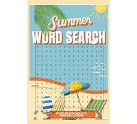 Summer Word Search: Puzzles about Summer, Beaches, & Fun in the Sun | 6x9 inches, 110 Pages | 50+ Puzzles | Excellent Gift Idea for Birthdays, Holidays, or Just Because!