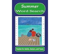 Summer Word Search: Word searches with easy to read print about summer, swimming, beaches, and more