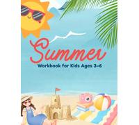 Summer Workbook for Kids Ages 3-6: Coloring, Tracing, and Easy Math Activities for Preschool and Kindergarten