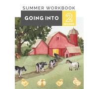 Summer Workbook: Going Into - Second Grade
