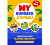 Summer Writing Journal for Kids: Daily Notebook with Prompts | Personal Diary and Checklists | Drawing and Sketching | Interactive Activities for Children