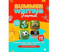 Summer Writing Journal for Kids: Daily Notebook with Prompts | Personal Diary and Checklists | Drawing and Sketching | Interactive Activities for Children