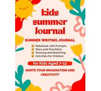 Summer Writing Journal for Kids: Daily Notebook with Prompts | Personal Diary and Checklists | Drawing and Sketching | Interactive Activities for Children