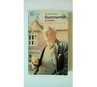 Summerhill: A Radical Approach to Child-Rearing