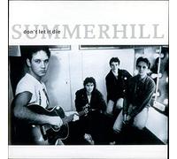 Summerhill - Don't Let It Die