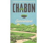 Summerland. Nuova ediz. - Chabon Michael