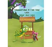 Summertime Is Fun Time with Jump and Luna: Book 4