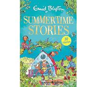 Summertime Stories: Contains 30 classic tales