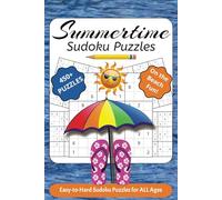 Summertime Sudoku Puzzle Book for All Ages: Easy-to-Read Sudoku Puzzles | 6x9 inches, 244 pages | 450+ puzzles | ideal for travel, car rides, campfires, or as a stocking stuffer