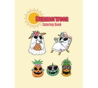 Summerween Coloring Book: 40 Summertime Halloween Themed Coloring Pages