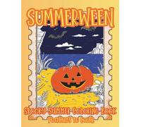 Summerween Coloring Book: Spooky Summer Postcards to Color | Coastal Halloween Scenes, Pumpkins by the Sea & Relaxing Fantasy Landscapes
