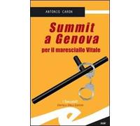 Summit a Genova per il maresciallo Vitale