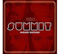 Summit - Higher Ground