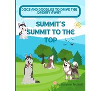 Summit's Summit to the Top: Dogs and Doodles to Drive the Dreary Away