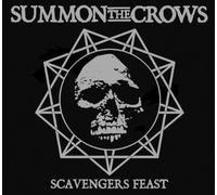 SUMMON THE CROWS - SCAVENGERS FEAST