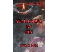 Summoned By Sin: Hellbound Hearts Book 1