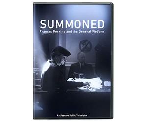 Summoned: Frances Perkins And The General Welfare