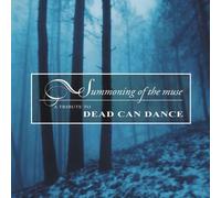 Summoning Of The Muse: A Tribute To Dead Can Dance by Various (2007-07-16)