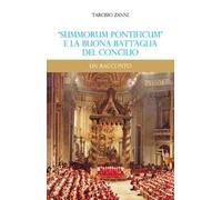 «Summorum Pontificum» e la buona battaglia del Concilio. Un racconto
