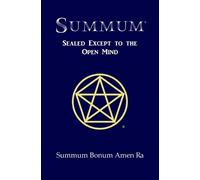 Summum Bonum Amen Ra Summum (Tascabile)