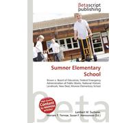 Sumner Elementary School: Brown v. Board of Education, Federal Emergency Administration of Public Works, National Historic Landmark, New Deal, Monroe Elementary School