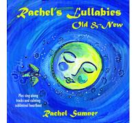 Sumner, Rachel - Rachel's Lullabies Old & New