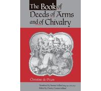 Sumner Willard The Book of Deeds of Arms and of Chivalry (Tascabile)