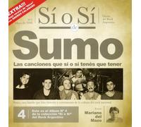 Sumo - Si O Si-Diario Del Rock Argentino