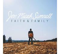 Sumrall, Jon Micah - Faith & Family