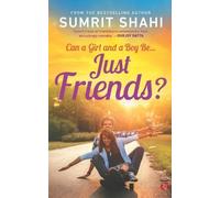 Sumrit Shahi CAN A GIRL AND A BOY BE… (Tascabile)