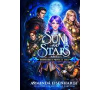 Sun and Stars: The Moonmarked Princess Saga