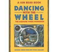 Sun Bear Dancing with the Wheel (Tascabile)