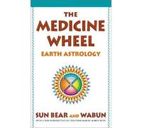 Sun Bear Wabun Wind The Medicine Wheel (Tascabile)