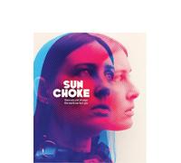 Sun Choke (Blu-ray) Barbara Crampton Sara Malakul Lane Sarah Hagan