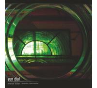 Sun Dial Science Fiction: A Compendium of Space Soundtrax (Vinyl LP) 12" Album